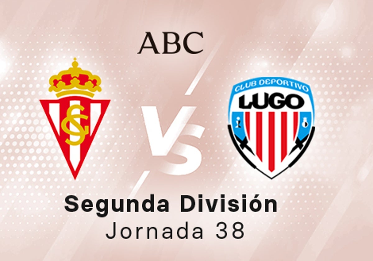 Sporting - Lugo en directo hoy: partido de la Liga SmartBank, jornada 38