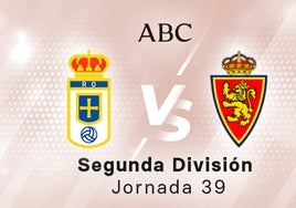 Oviedo - Zaragoza en directo hoy: partido de la Liga SmartBank, jornada 39