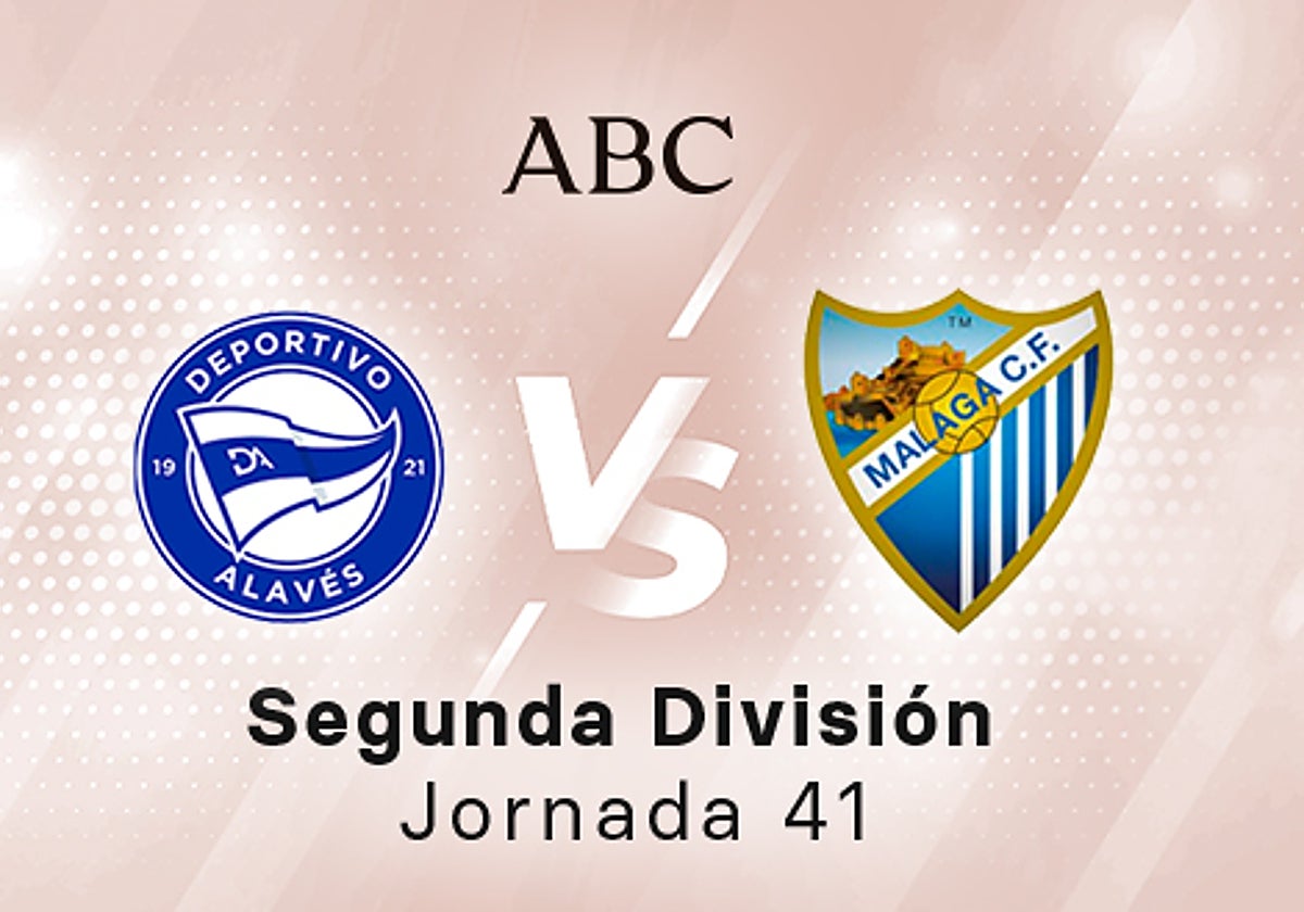 Alavés - Málaga en directo hoy: partido de la Liga SmartBank, jornada 41