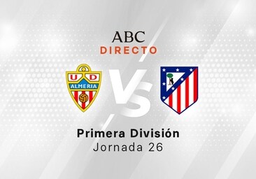 Almería - Atlético en directo hoy: partido de la Liga, jornada 26