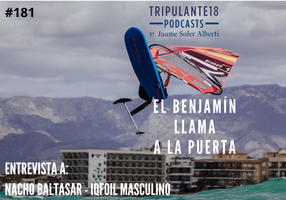 El benjamín llama a la puerta en el Podcast de Tripulante 18