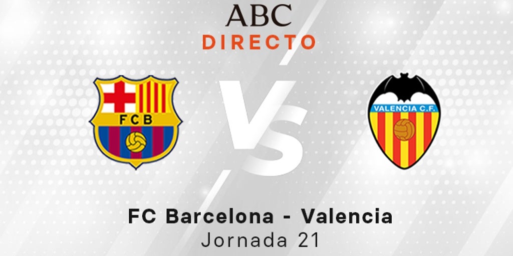 Barcelona - Valencia, estadísticas del partido