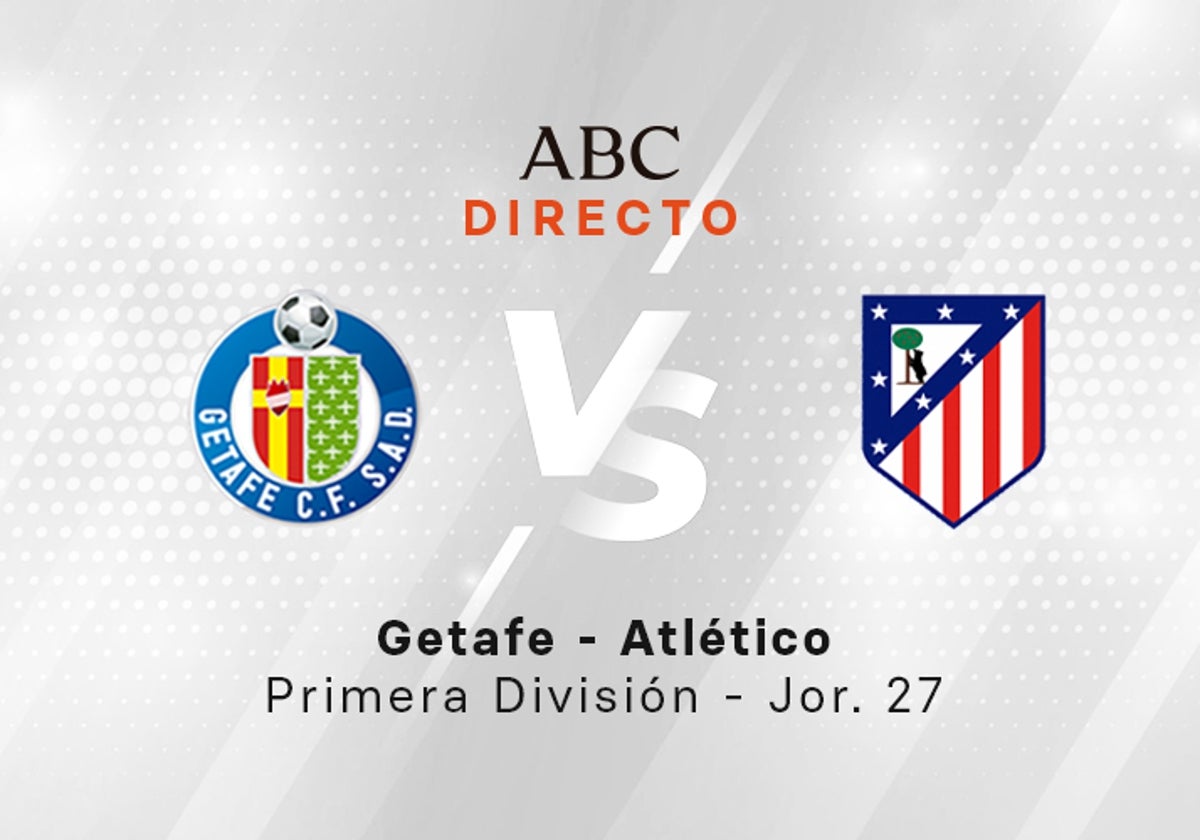 Getafe - Atlético de Madrid, estadísticas del partido