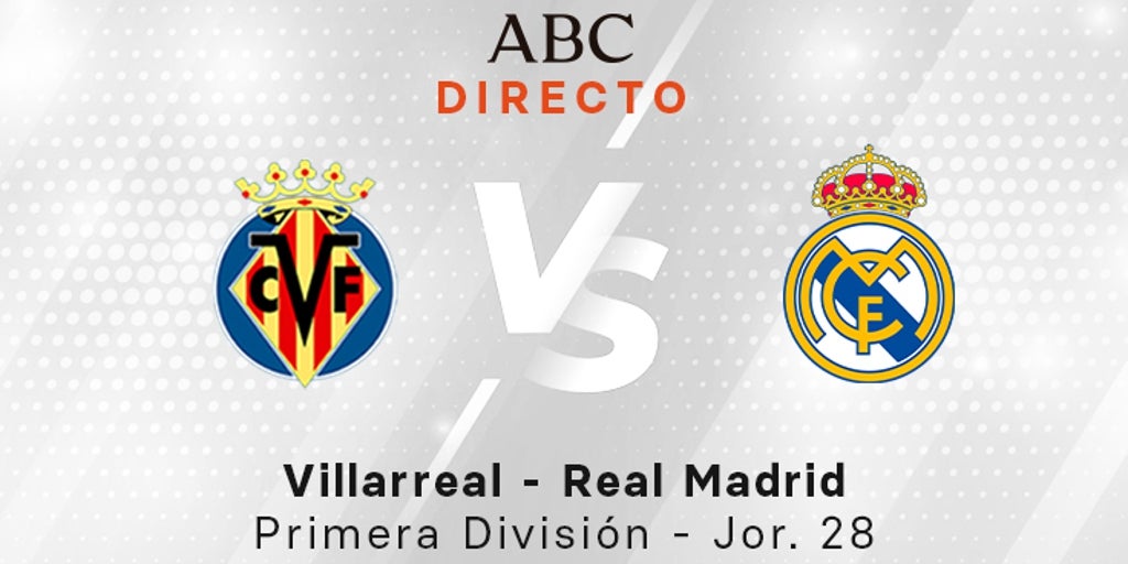 Villarreal - Madrid, estadísticas del partido