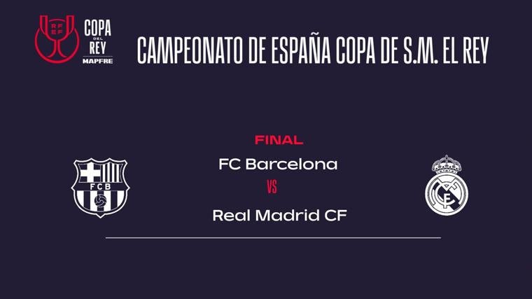 Las siete finales de Copa que enfrentaron a Real Madrid y Barcelona