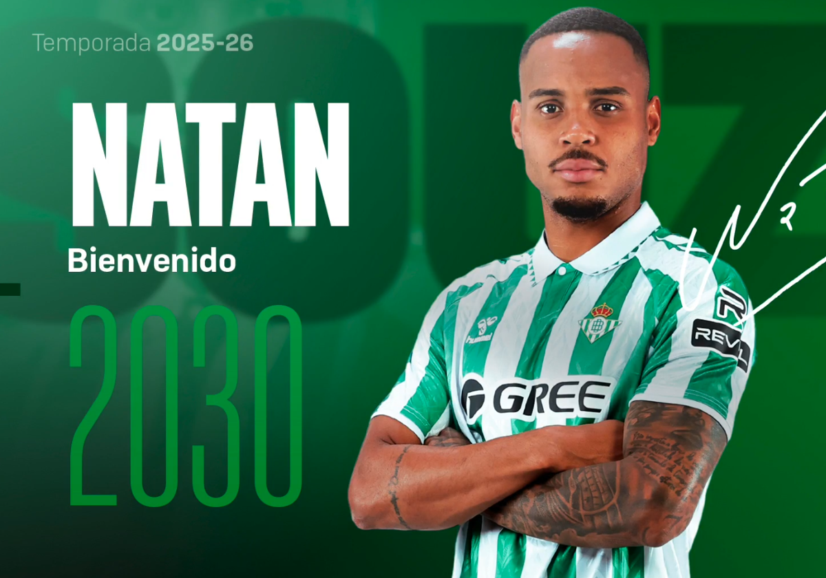 Oficial: el Betis firma a Natan hasta 2030