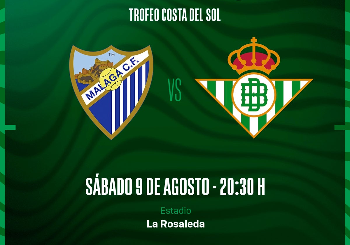 El Betis pone a la venta las entradas para el amistoso ante el Málaga en La Rosaleda
