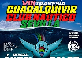 El deporte y la solidaridad se unen en la VIII Travesía del Guadalquivir Club Náutico Sevilla Brazadas Solidarias