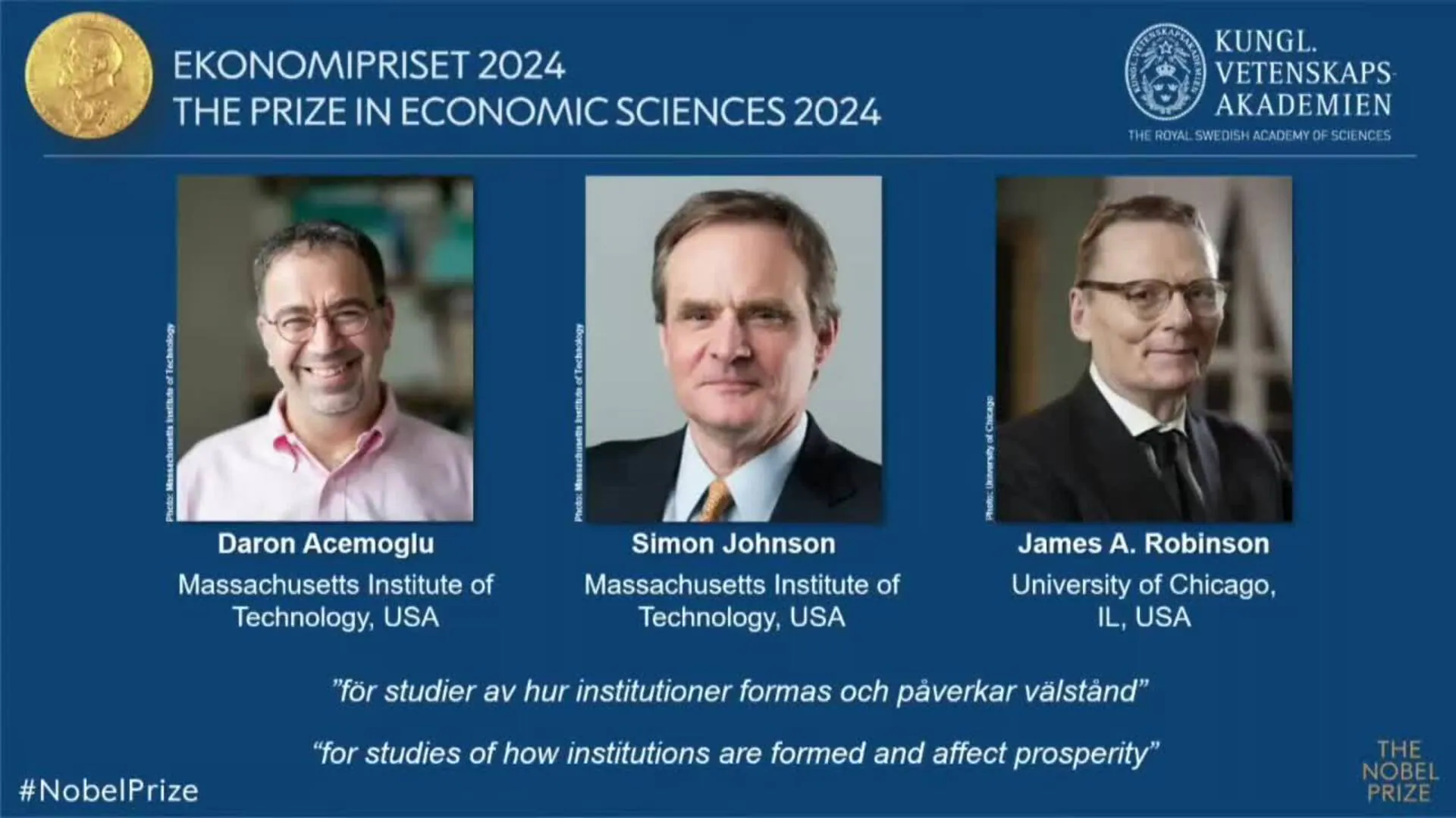 Los Estadounidenses Daron Acemoglu, Simon Johnson Y James A. Robinson ...