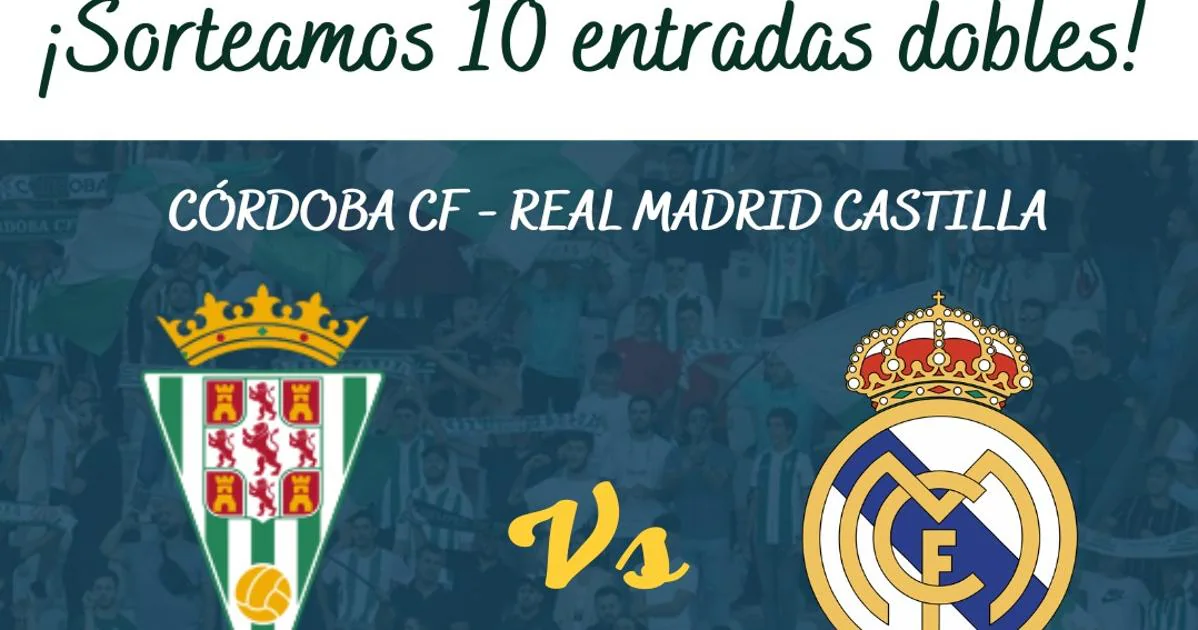 Cordoba real madrid castilla entradas