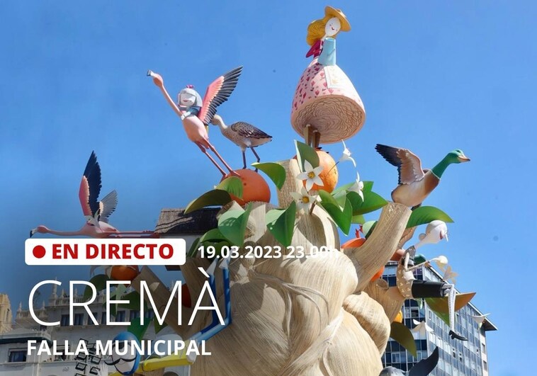Cremà Fallas 2023 en directo: falla municipal de Valencia