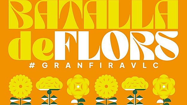 Imagen del cartel promocional de la Batalla de Flores de Valencia