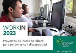 Fundación Eurocaja Rural convoca nuevas Ayudas 'WORKIN' para fomentar la inserción laboral de personas con discapacidad