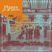 50 planes imprescindibles para este fin de semana en Madrid