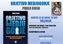 Presentación en Valencia de 'Objetivo Medjugorje' este martes 23 de enero: «No sé si se aparece la Virgen, es medicina para el alma»