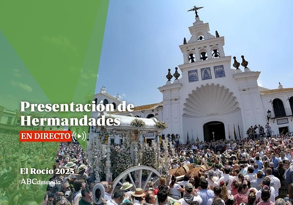 Emisión de la presentación de hermandades del Rocío 2025 del sábado 7 de junio