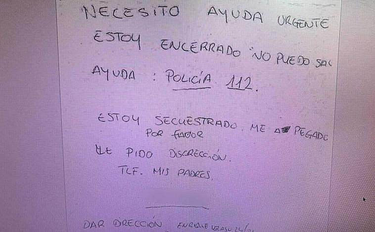 Imagen - Otro de los mensajes de auxilio lanzados por el rehén