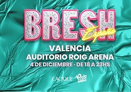 La fiesta Bresh aterriza en el Auditorio Roig Arena de Valencia: fecha y entradas