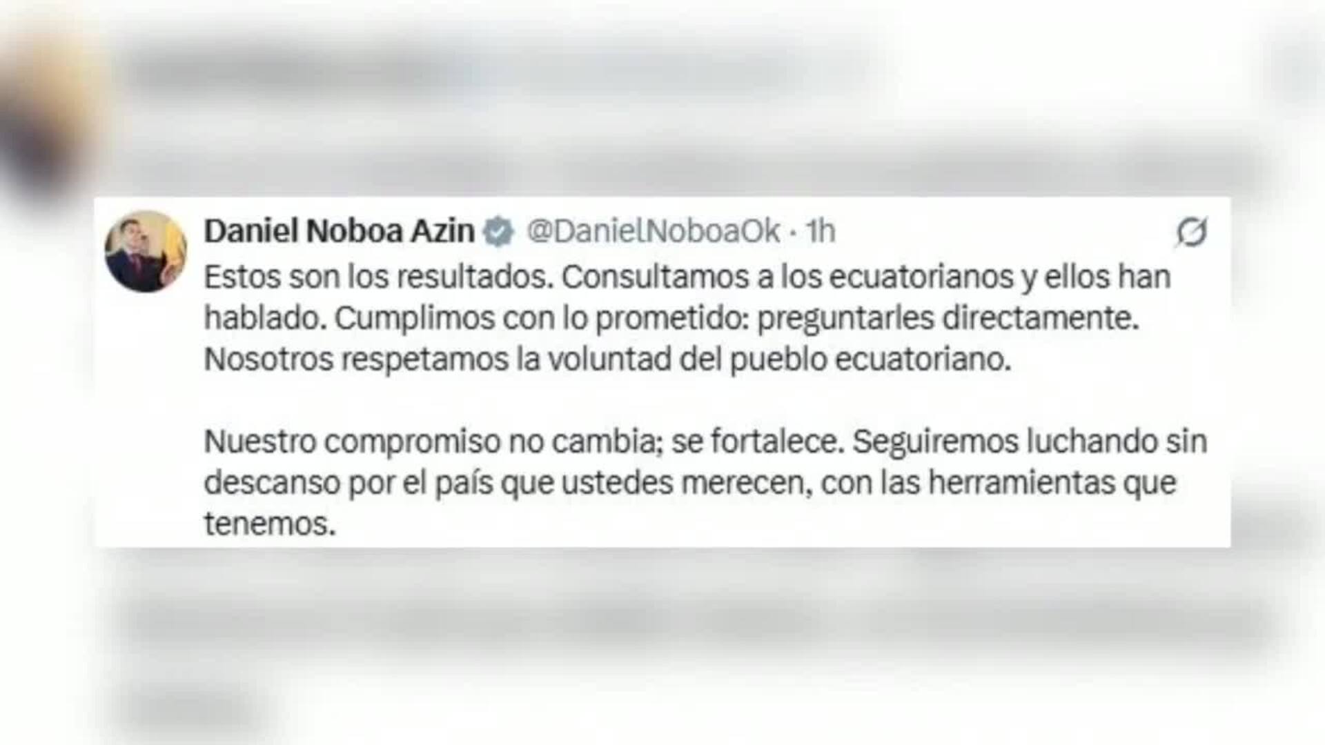Noboa acepta la derrota en referéndum y dice que su compromiso con el país &quot;se fortalece&quot;