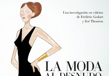 'La moda al desnudo', el cómic que habla del vestir y de las tendencias