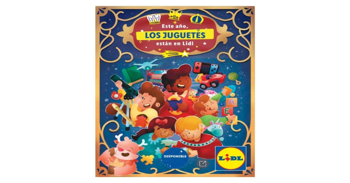 Ya esta aqui el catalogo de juguetes de Lidl imprescindible para sorprender a los mas pequenos