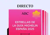 Gala Estrella Michelín 2025, en directo: restaurantes ganadores de tres, dos y una estrella, chefs premiados y última hora hoy