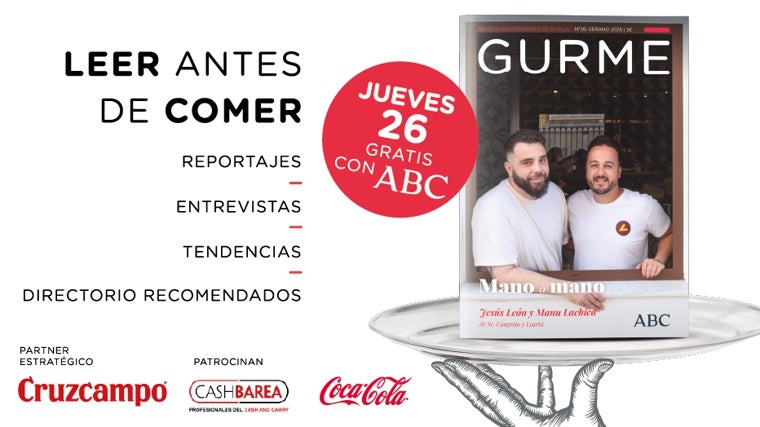Vuelve la revista GURMÉ Sevilla este 26 de junio