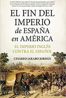 Imagen - 'El fin del Imperio de España en América'