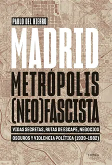Imagen - 'Madrid, metrópolis (neo)fascista'