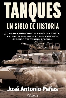 Imagen - Tanques. Un siglo de historia