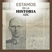 Los secretos de Antonio Garijo, el desconocido militar que negoció el final de la Guerra Civil