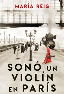 Imagen - Sonó un violín en París, de María Reig 