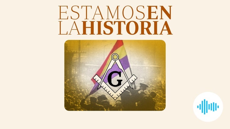 La sombra de los masones detrás del triunfo de la Segunda República