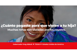 La polémica campaña publicitaria del gobernador de Texas en la frontera de EE.UU. para frenar la inmigración: «¿Cuánto pagaste para que violen a tu hija»