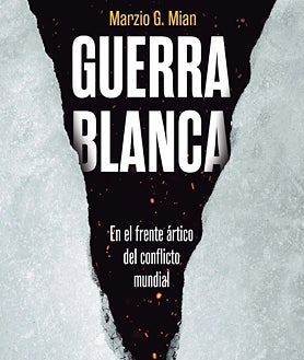 Imagen secundaria 2 - En la primera foto, el hielo flota cerca de un barco frente a la isla Sermitsiaq cerca de Nuuk, Groenlandia. En la segunda, el rompehielos nuclear ruso Taimyr en el cabo Kamenny, al norte del país euroasiático. La portada del libro 'Guerra blanca' de Mian en la tercera imagen. 