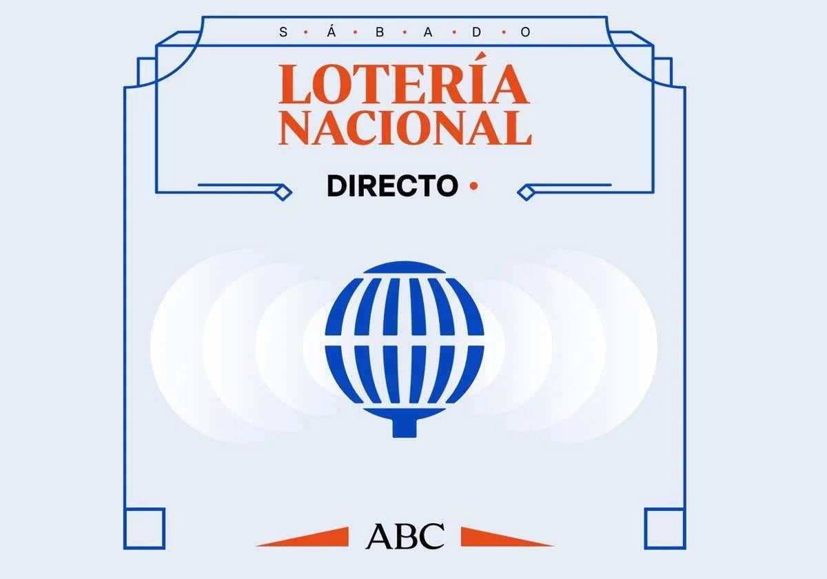 Comprobar Lotería Nacional hoy, en directo: números, resultados, décimo ganador y premios del sorteo del sábado 19 de abril