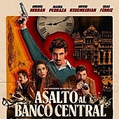 Quién es quién en la serie de Netflix sobre el asalto al Banco Central