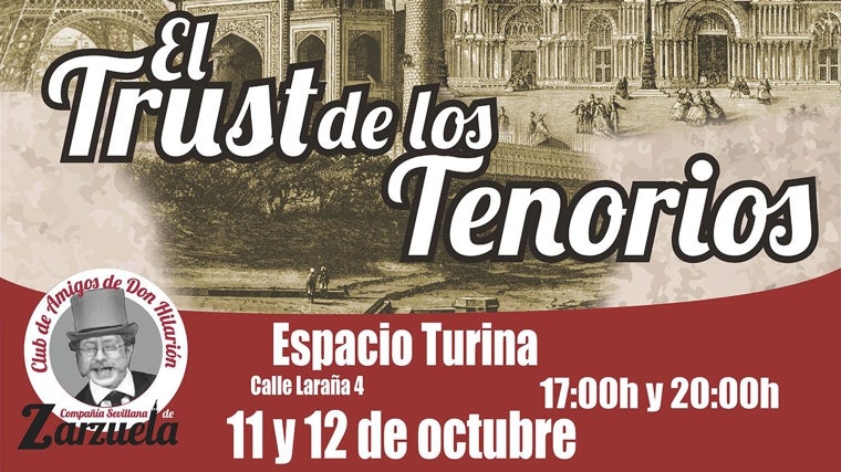 La Compañía Sevillana de Zarzuela hará 'El trust de los tenorios'