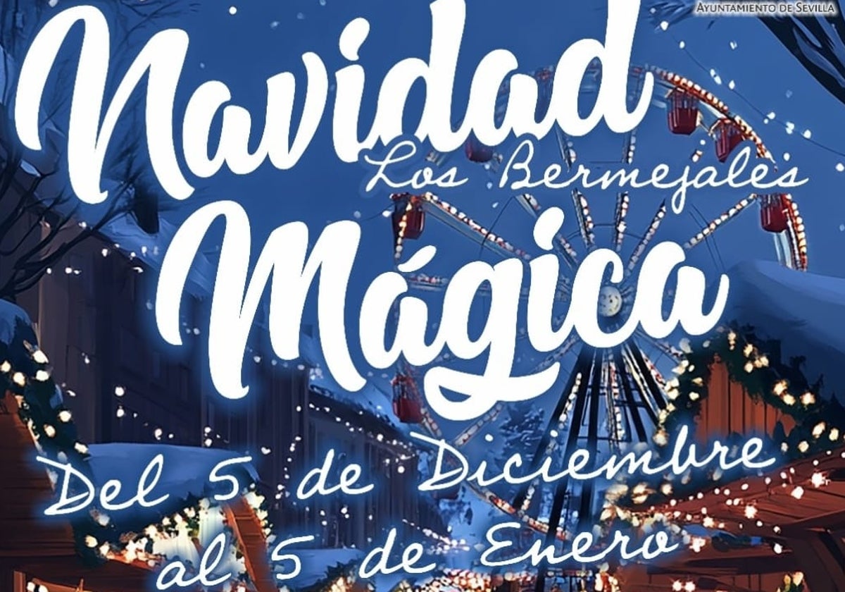 Cartel de 'Navidad Mágica', el evento navideño que acoge el barrio de Los Bermejales