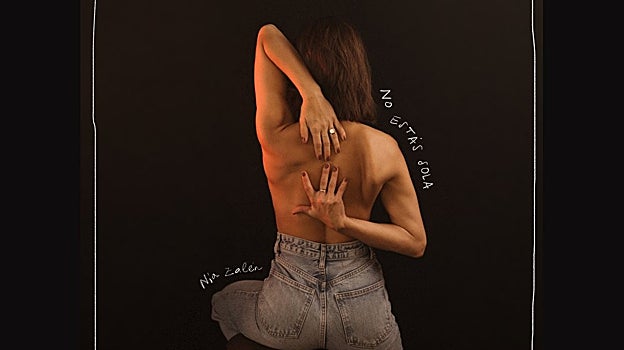 El último 'single' de Nia Zalén es 'No estás sola'