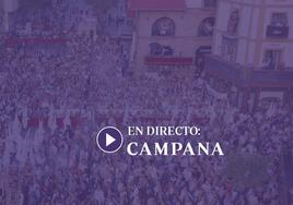 Lunes Santo en Sevilla, en directo: La Campana