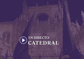 Lunes Santo en Sevilla, en directo: la Catedral
