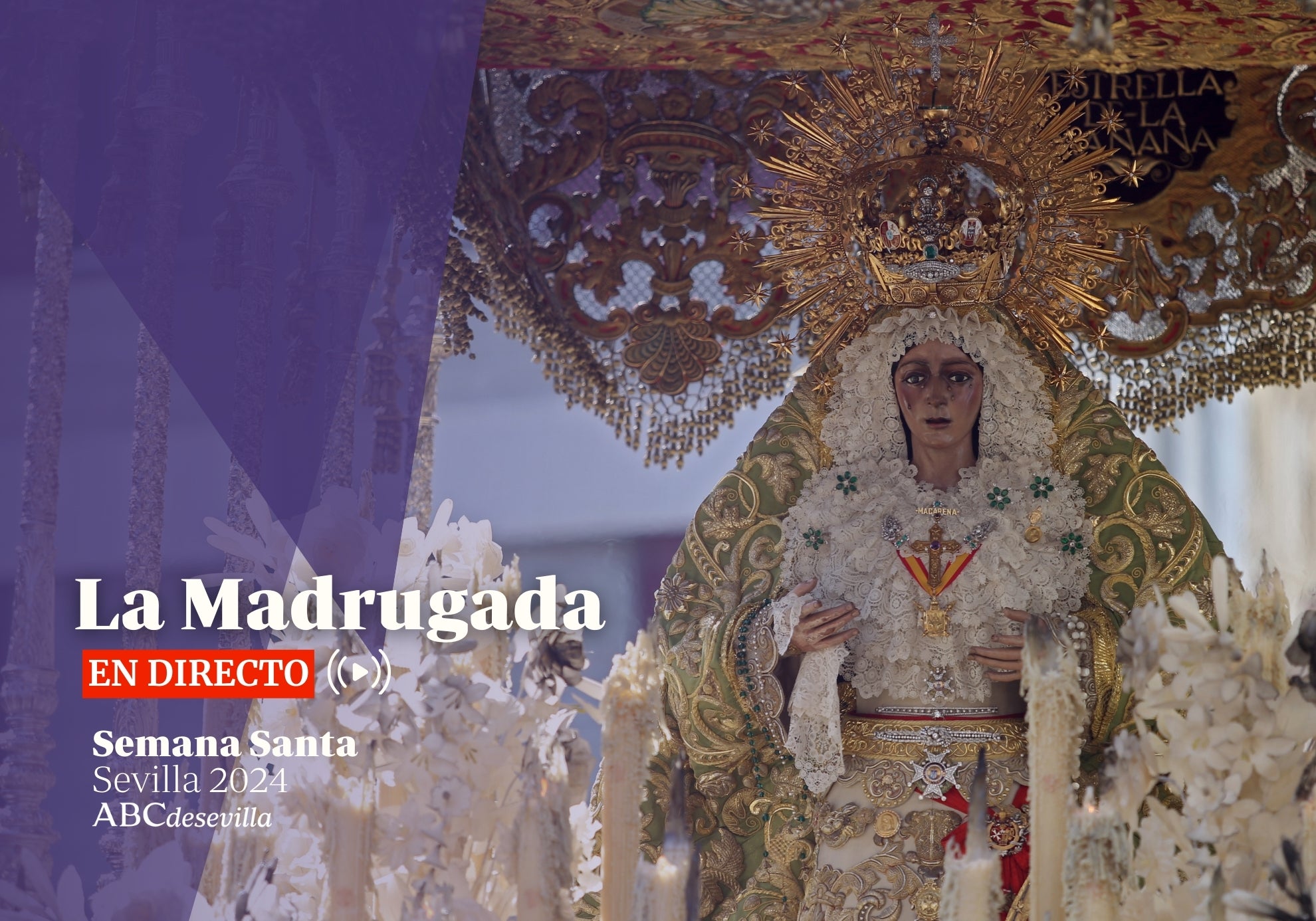 Madrugada de la Semana Santa de Sevilla 2024