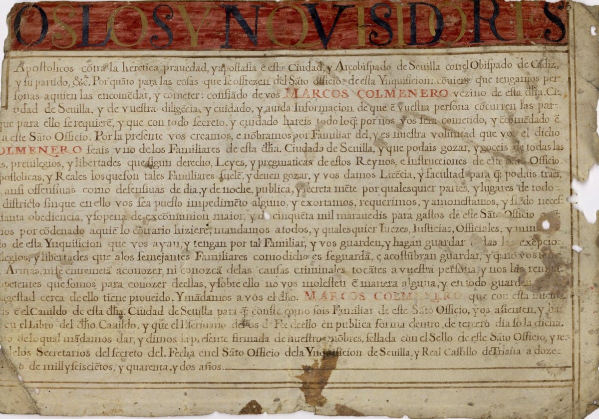 Documento expedido por la Inquisición en Sevilla en 1642 por el que se designaba a Marcos Colmenero familiar del Santo Oficio