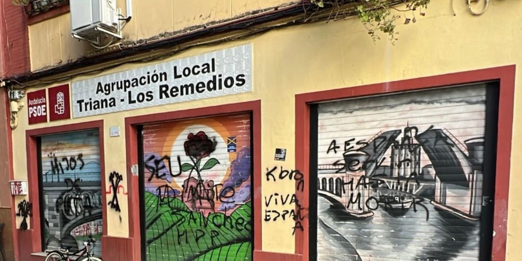 Denuncian pintadas ofensivas en la sede del PSOE en Triana