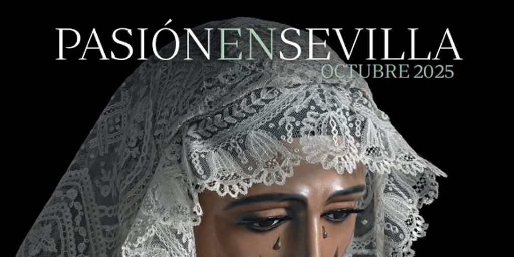 La Esperanza de Triana protagoniza el número 155 de la revista Pasión en Sevilla
