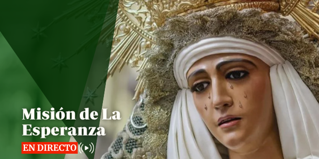 La Misión de la Esperanza, en directo: recorrido, cortes de tráfico y última hora