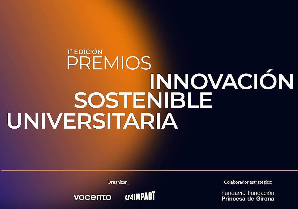 Vocento y U4Impact crean los Premios Innovación Sostenible Universitaria