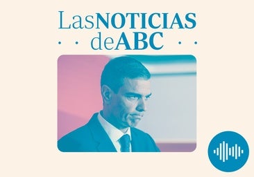 Sánchez se prepara para resistir, los autónomos tardan dos años en recuperar lo que cotizan de más, y 'La muerte en la sangre', el documental de ABC sobre la ataxia SCA7