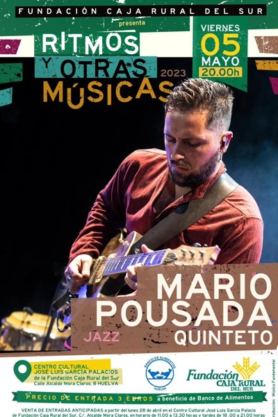Mario Pousada Quinteto cierra el Ciclo &#039;Ritmos y Otras Músicas&#039;